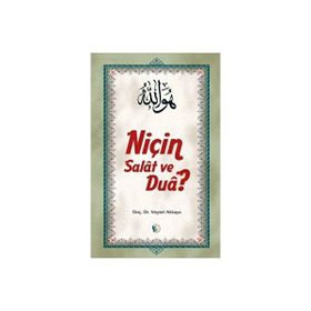 Niçin Salat ve Dua? - Veysel Akkaya
