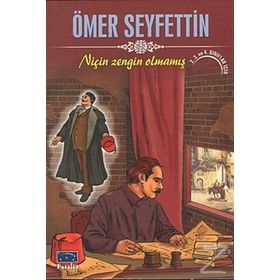 NIÇIN ZENGIN OLMAMIŞ - ÖMER SEYFETTIN