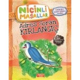 Niçinli Masallar - Adres Soran Kırlangıç Etkinlikli - Şebnem Güler Karacan