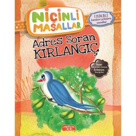 Niçinli Masallar - Adres Soran Kırlangıç Etkinlikli - Şebnem Güler Karacan