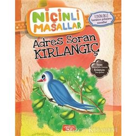 Niçinli Masallar - Adres Soran Kırlangıç Etkinlikli - Şebnem Güler Karacan