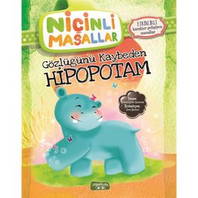 NIÇINLI MASALLAR - GÖZLÜĞÜNÜ KAYBEDEN HIPOPOTAM ETKINLIKLI - SEBNEM GÜLER KARACAN