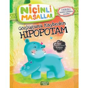 NIÇINLI MASALLAR - GÖZLÜĞÜNÜ KAYBEDEN HIPOPOTAM ETKINLIKLI - SEBNEM GÜLER KARACAN