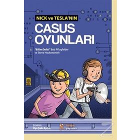 Nick ve Tesla’nın Casus Oyunları - Steve Hockensmith Bob Pflugfelder