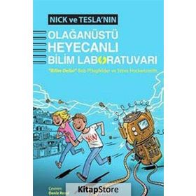 Nick ve Tesla’nın Olağanüstü Heyecanlı Bilim Laboratuvarı - Steve Hockensmith Bob Pflugfelder