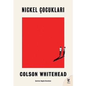 Nickel Çocukları - Colson Whitehead