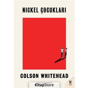 Nickel Çocukları - Colson Whitehead