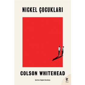 Nickel Çocukları - Colson Whitehead