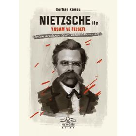 Nietszche ile Yaşam ve Felsefe