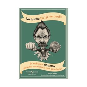 Nietzsche Bu İşe Ne Derdi? - Marcus Weeks