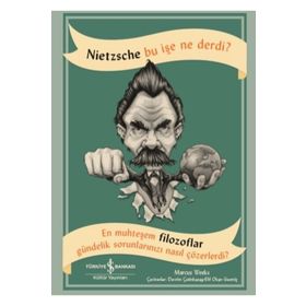 Nietzsche Bu İşe Ne Derdi? - Marcus Weeks