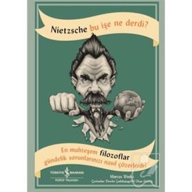 Nietzsche Bu İşe Ne Derdi? - Marcus Weeks