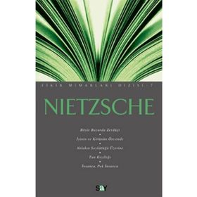 Nietzsche - Fikir Mimarları 7 - Friedrich Wilhelm Nietzsche