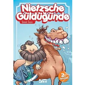 Nietzsche Güldüğünde - Sinan Taşçı