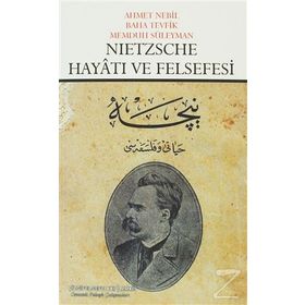 Nietzsche Hayatı Ve Felsefesi - Baha Tevfik