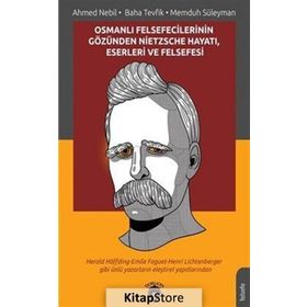 NIETZSCHE HAYATI VE FELSEFESI - BAHA TEVFIK;AHMET NEBIL;MEMDUH SÜLEYMAN