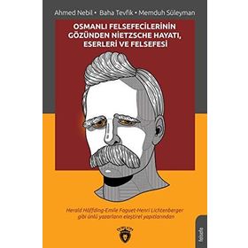 NIETZSCHE HAYATI VE FELSEFESI - BAHA TEVFIK;AHMET NEBIL;MEMDUH SÜLEYMAN