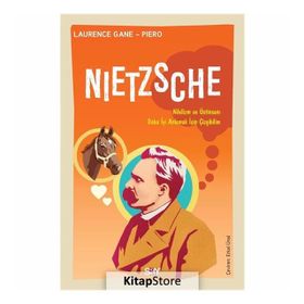 Nietzsche-Nihilizm ve Üstinsanı Daha İyi Anlamak İiçin Çizgibilim - Laurence Gane Piero