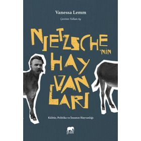 Nietzsche nin Hayvanları - Vanessa Lemm
