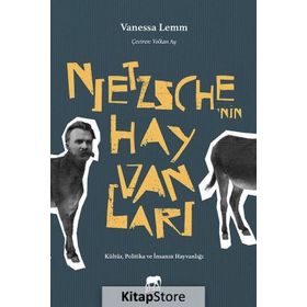 Nietzsche nin Hayvanları - Vanessa Lemm