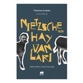 Nietzsche nin Hayvanları - Vanessa Lemm