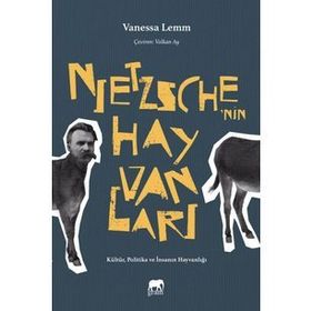 Nietzsche nin Hayvanları - Vanessa Lemm