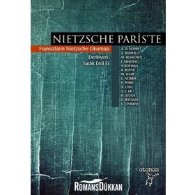 NIETZSCHE PARISTE FRANSIZLARIN NIETZSCHE OKUMASI - KOMISYON