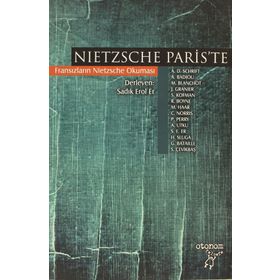 NIETZSCHE PARISTE FRANSIZLARIN NIETZSCHE OKUMASI - KOMISYON