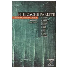 NIETZSCHE PARISTE FRANSIZLARIN NIETZSCHE OKUMASI - KOMISYON