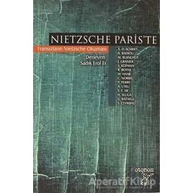 NIETZSCHE PARISTE FRANSIZLARIN NIETZSCHE OKUMASI - KOMISYON