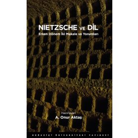 Nietzsche ve Dil - A. Onur Aktaş
