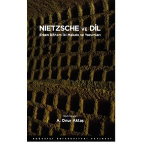 Nietzsche ve Dil - A. Onur Aktaş