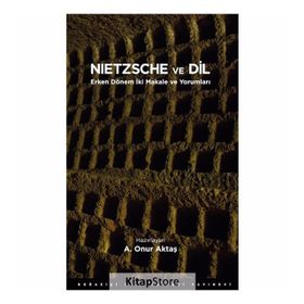 Nietzsche ve Dil - A. Onur Aktaş