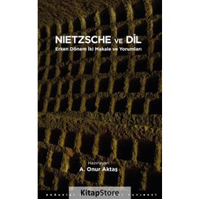 Nietzsche ve Dil - A. Onur Aktaş