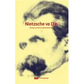 NIETZSCHE VE DIN - AHMET DEMIRHAN