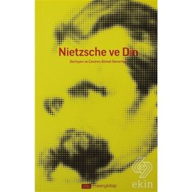 NIETZSCHE VE DIN - AHMET DEMIRHAN