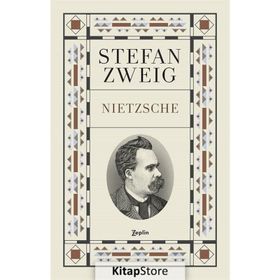 Nietzsche Yaralı Ruhların Şifacısı - stephan zweig