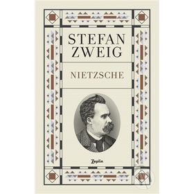 Nietzsche Yaralı Ruhların Şifacısı - stephan zweig