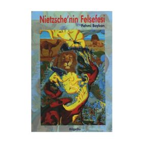 NIETZSCHE'NIN FELSEFESI - FEHMI BAYKAN