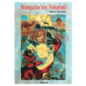 NIETZSCHE'NIN FELSEFESI - FEHMI BAYKAN