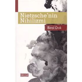 Nietzsche’nin Nihilizmi - Birol Dok