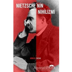 Nietzsche’nin Nihilizmi - Birol Dok
