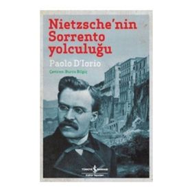 Nietzsche'nin Sorrento Yolculuğu - Paolo D’lorio