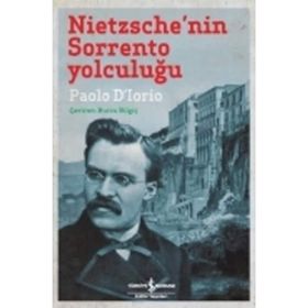 Nietzsche'nin Sorrento Yolculuğu - Paolo D’lorio