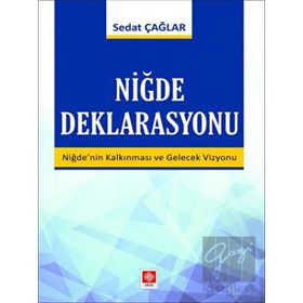 Niğde Deklarasyonu - Sedat Çağlar