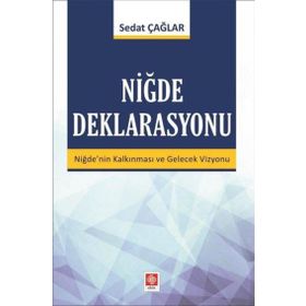 Niğde Deklarasyonu - Sedat Çağlar