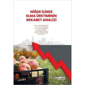 Niğde İlinde Elma Üretiminin Rekabet Analizi Atlas Akademi