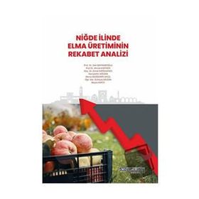 Niğde İlinde Elma Üretiminin Rekabet Analizi Atlas Akademi
