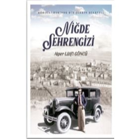 Niğde Şehrengizi - Alper Lütfi Göncü