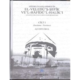 Niğdeli Kadı Ahmed’in El-Veledü’ş-Şefik Ve’l-Hafidü’l-Halik’ı 2 Cilt Takım - Niğdeli Kadı Ahmed
